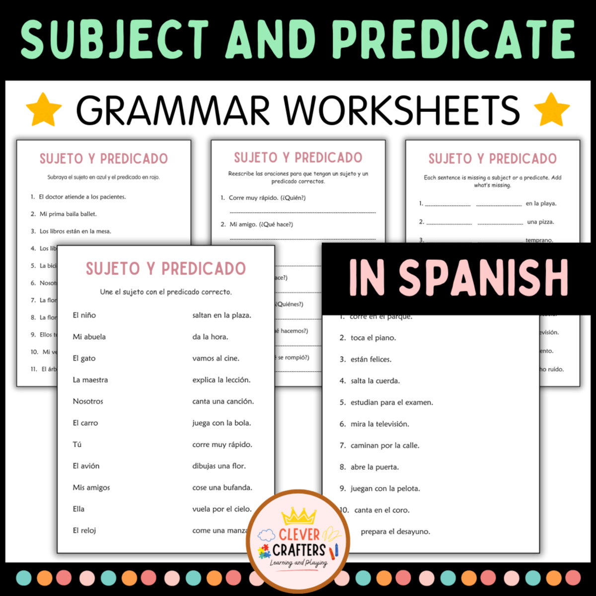 An educational teaching resource from Clever Crafters entitled Spanish Subjects and Predicates - Sentence Structure Worksheets downloadable at Teach Simple.