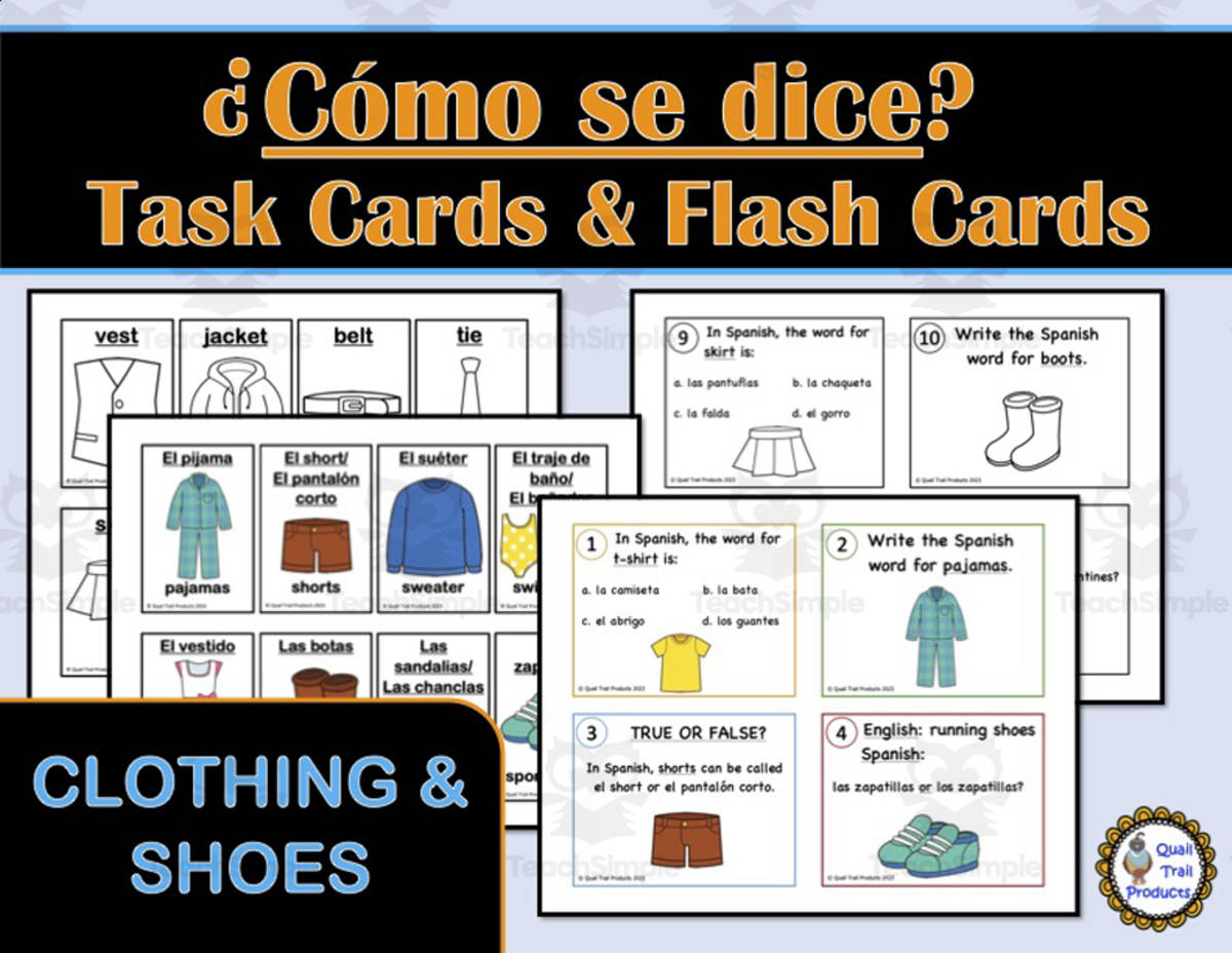 An educational teaching resource from Quail Trail Products entitled Spanish Task Cards and Flash Cards - Clothing and Shoes downloadable at Teach Simple.