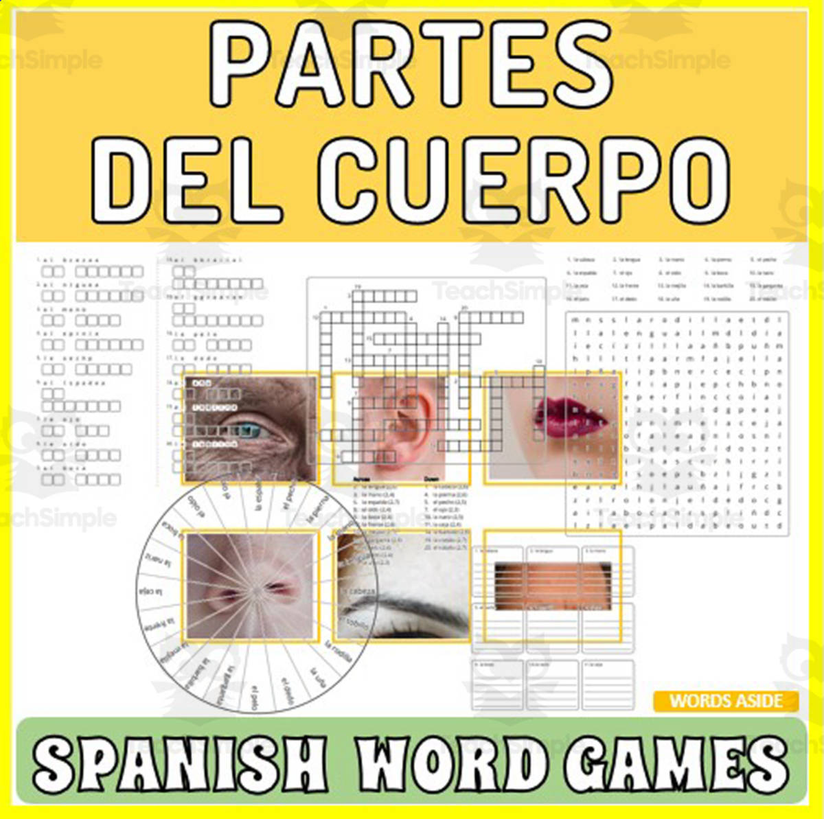 An educational teaching resource from WORDS ASIDE entitled Spanish Word Games | Crossword Wordsearch Anagram | BODY PARTS downloadable at Teach Simple.
