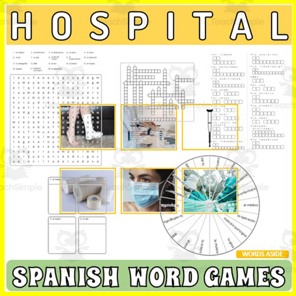 An educational teaching resource from WORDS ASIDE entitled Spanish Word Games | Crossword Wordsearch Anagram | HOSPITAL downloadable at Teach Simple.