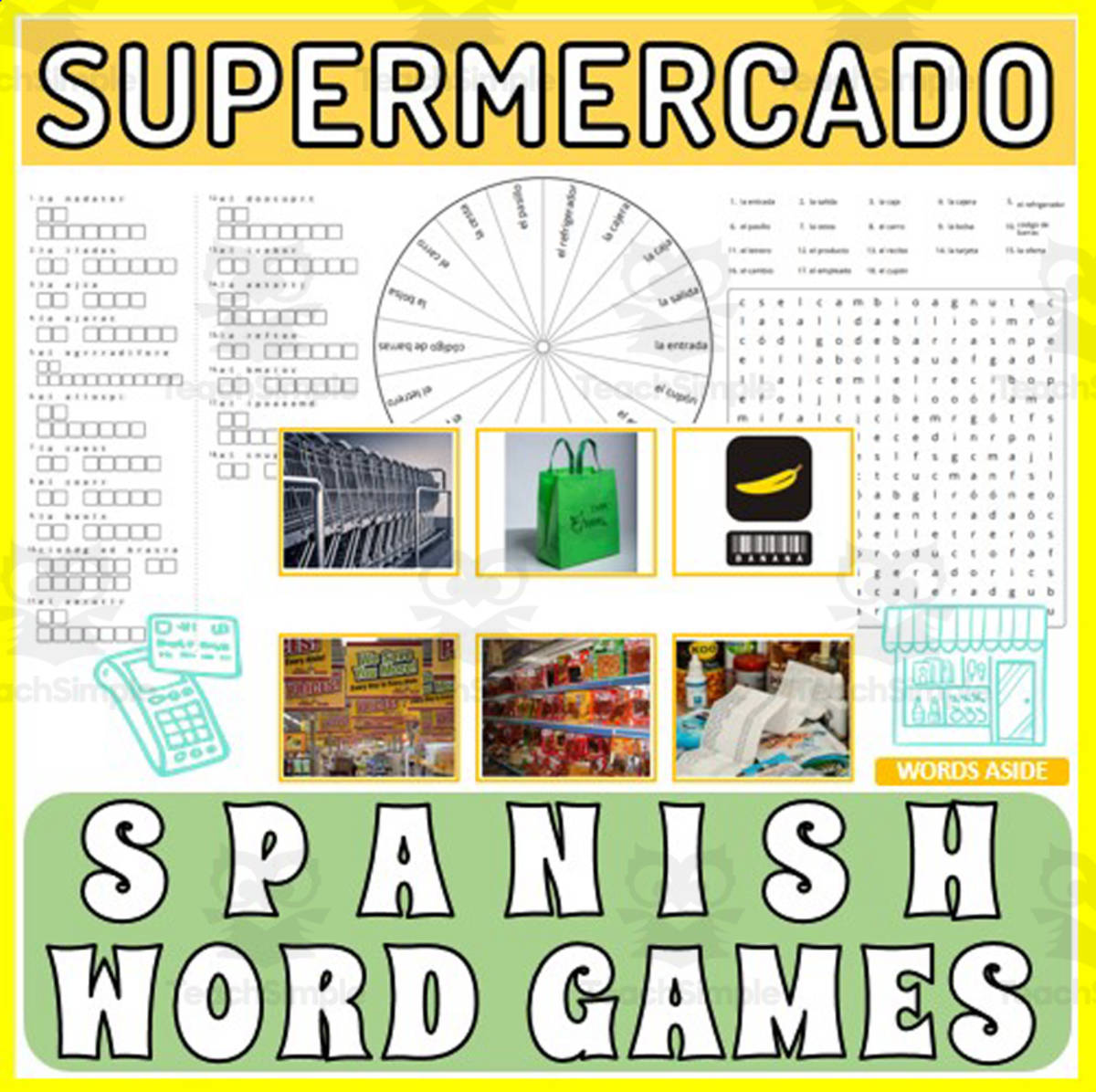 An educational teaching resource from WORDS ASIDE entitled Spanish Word Games | Crossword Wordsearch Anagram | SUPERMARKET downloadable at Teach Simple.