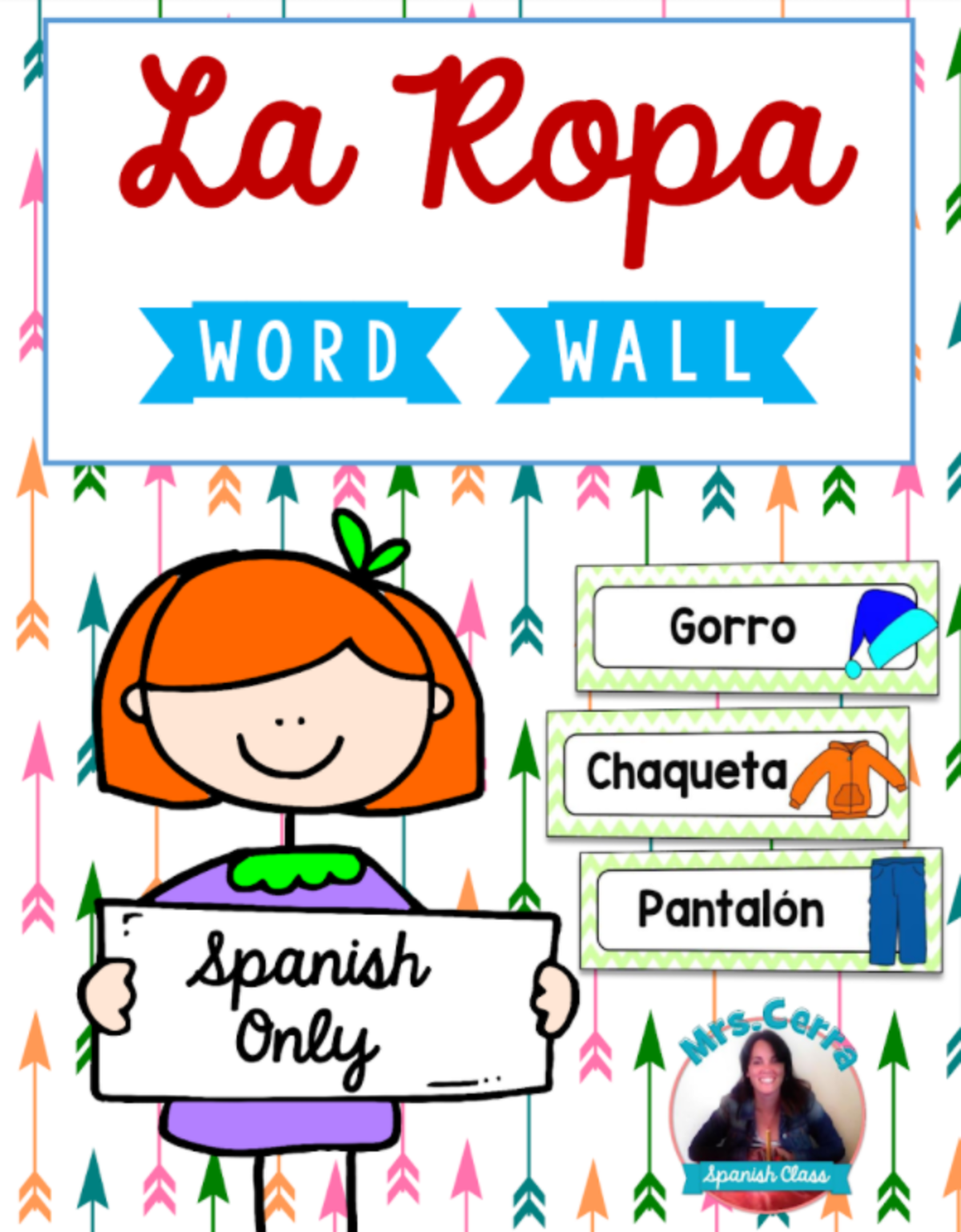 An educational teaching resource from Teacher's Clipart entitled Spanish Word Wall Cards - La Ropa/Clothing downloadable at Teach Simple.