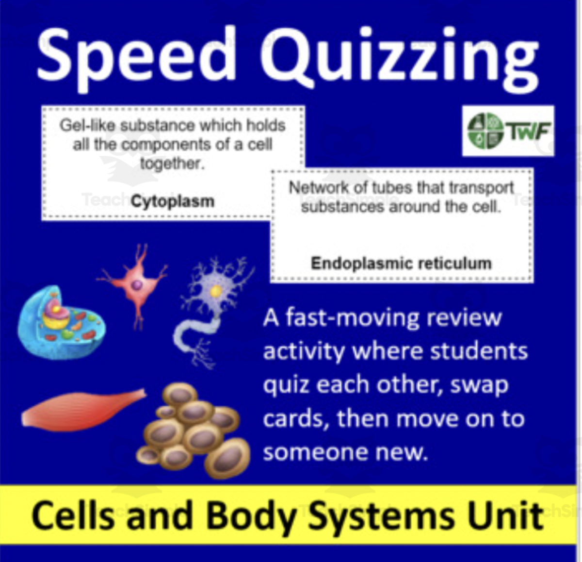 An educational teaching resource from Teach With Fergy entitled Speed Quizzing – Biology Complete Unit: Cells and Body Systems downloadable at Teach Simple.