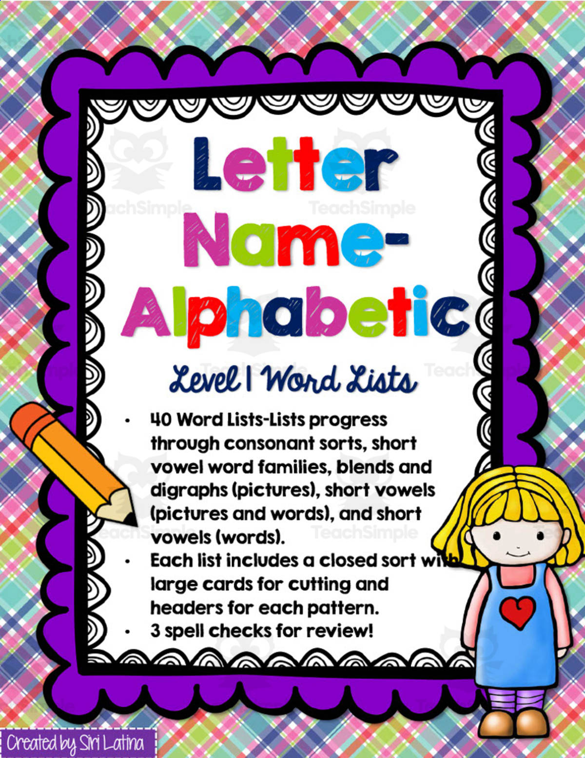 An educational teaching resource from Siri Latina entitled Spelling Level 1: Letter Name - Alphabetic downloadable at Teach Simple.