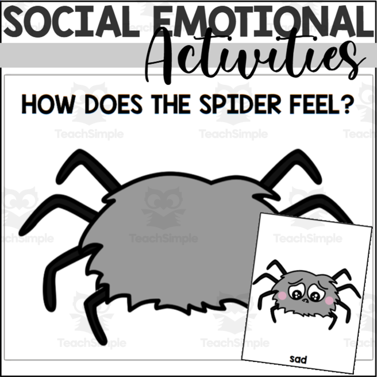 An educational teaching resource from The Connett Connection entitled Spiders Feelings and Emotions downloadable at Teach Simple.