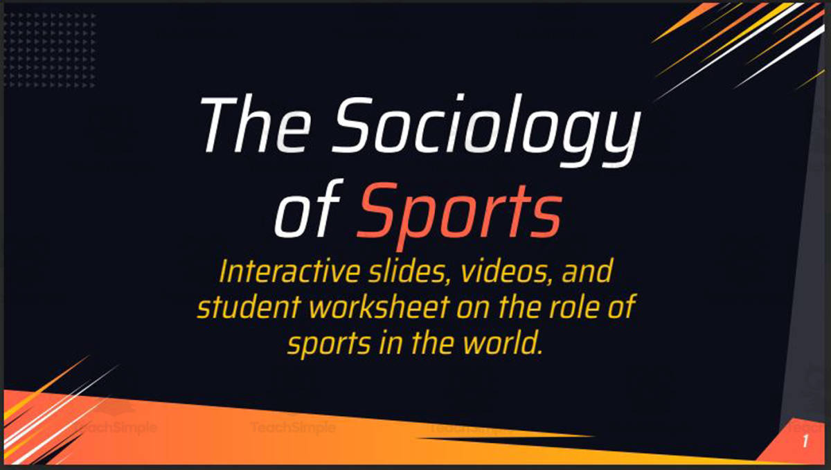 An educational teaching resource from Ed Dynamic entitled Sports and Sociology (Interactive slides and unit notes) downloadable at Teach Simple.