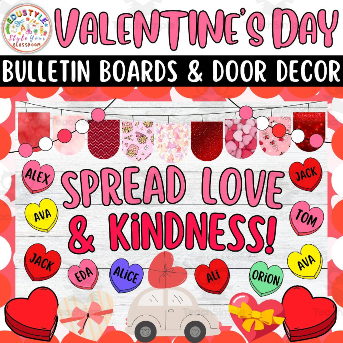 An educational teaching resource from Style Your Classroom entitled Spread Love & Kindness: Valentines Day Bulletin Boards and Door Decor downloadable at Teach Simple.