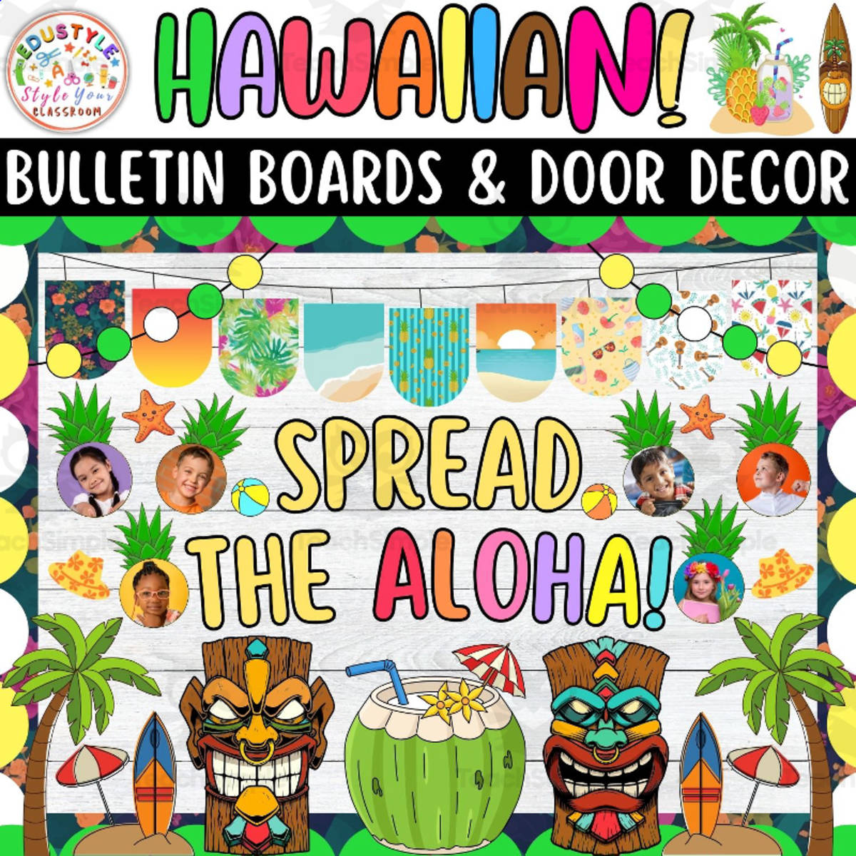 An educational teaching resource from Style Your Classroom entitled Spread the Aloha!: Hawaiian & Summer Bulletin Boards & Door Decor Kits downloadable at Teach Simple.