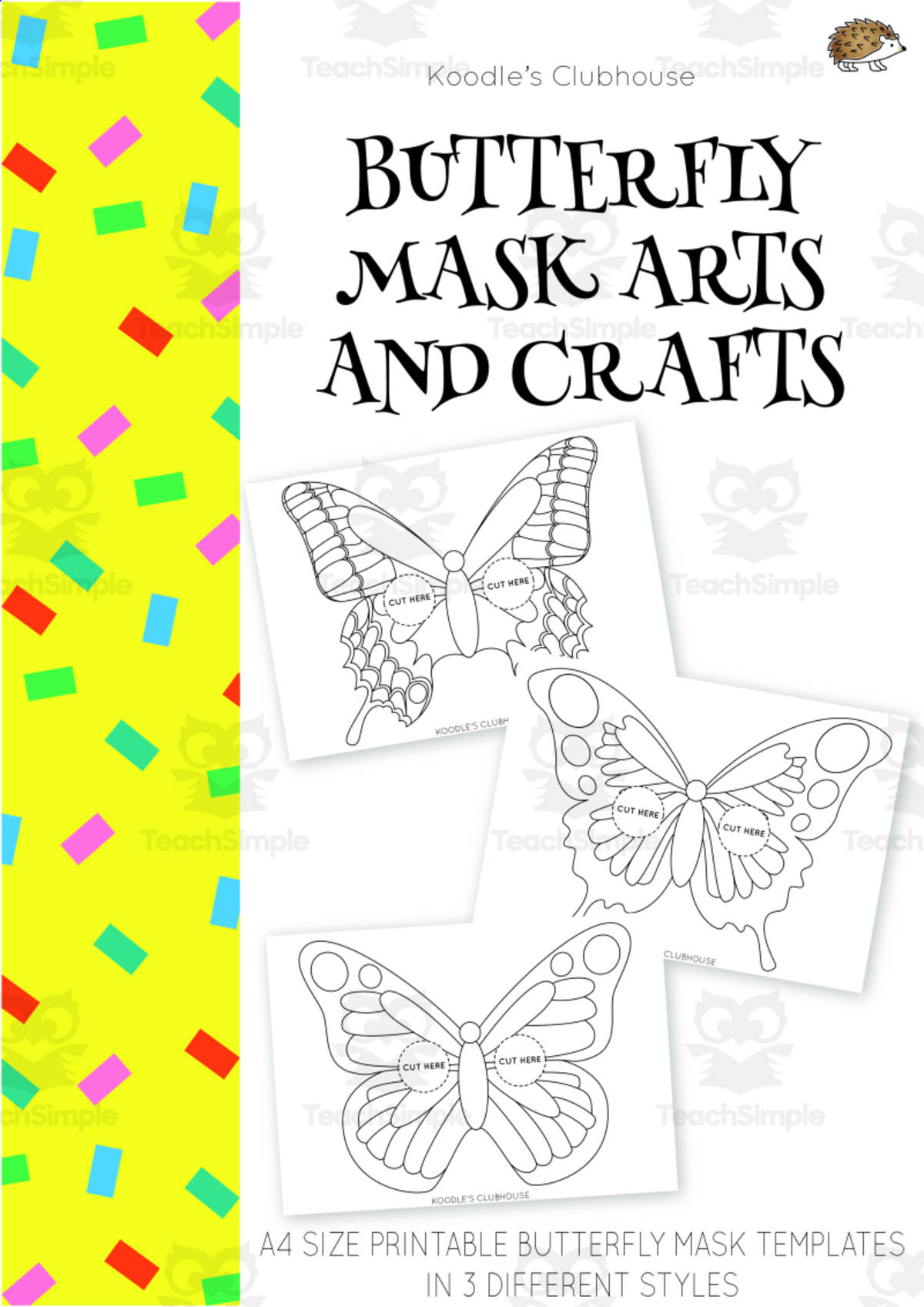 An educational teaching resource from Koodles Clubhouse entitled Spring Butterfly Mask – Arts & Craft Activity downloadable at Teach Simple.