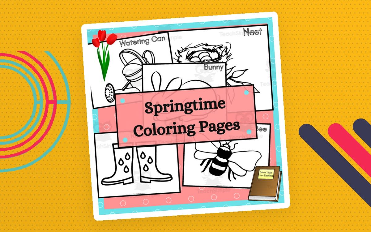 An educational teaching resource from More Than Just Reading entitled Spring Coloring Pages downloadable at Teach Simple.