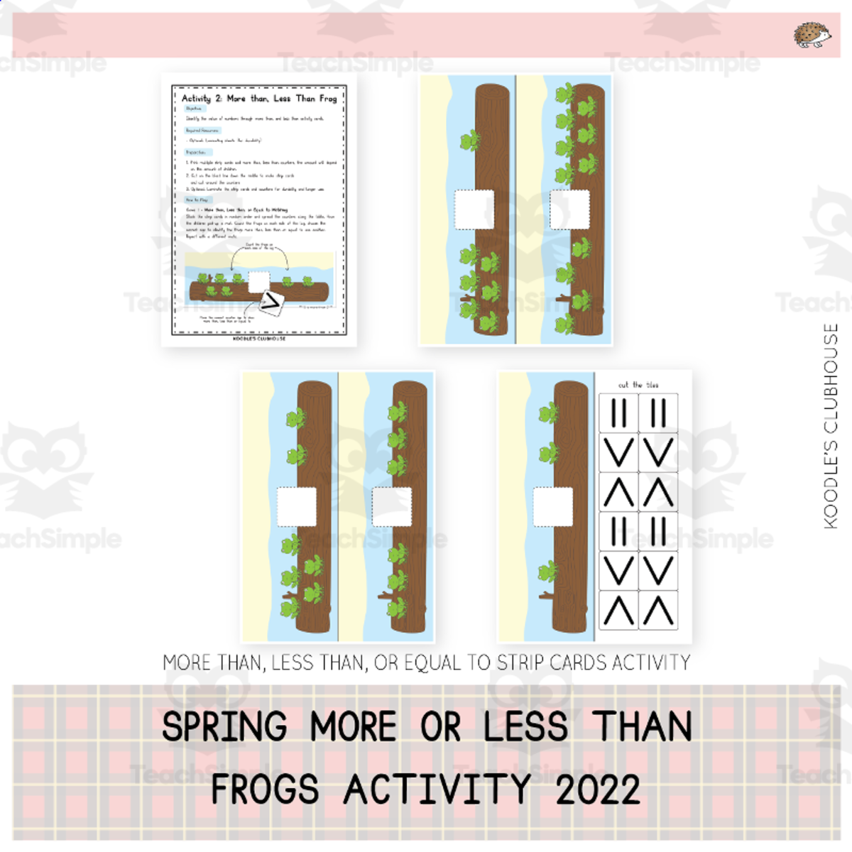 An educational teaching resource from Koodles Clubhouse entitled Spring More Than or Less Than Activity downloadable at Teach Simple.