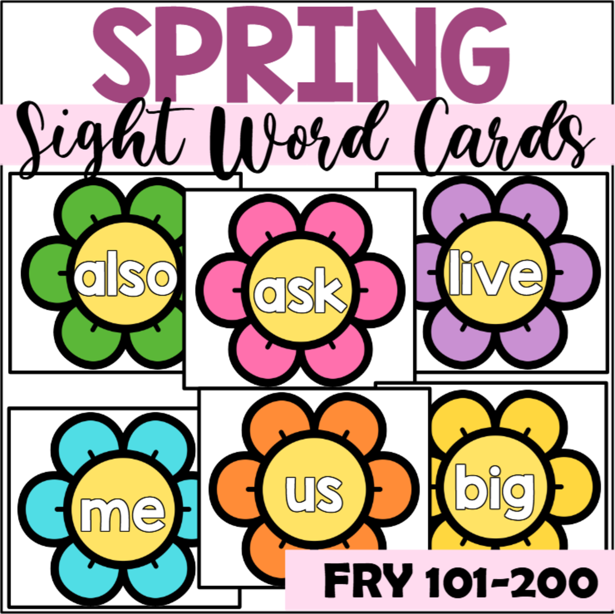 An educational teaching resource from The Connett Connection entitled Spring Sight Word Cards for Fry 101-200 downloadable at Teach Simple.