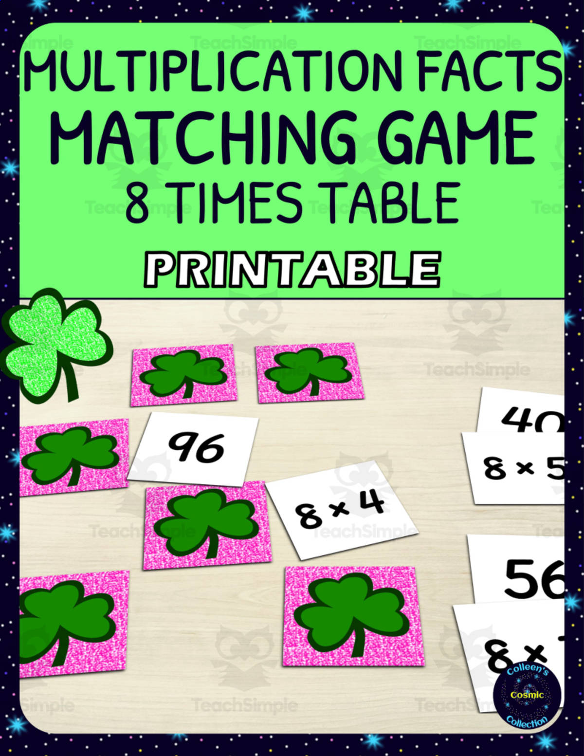 An educational teaching resource from Colleen's Cosmic Collection entitled St Patricks Day 8 Times Table Matching Game - Printable downloadable at Teach Simple.