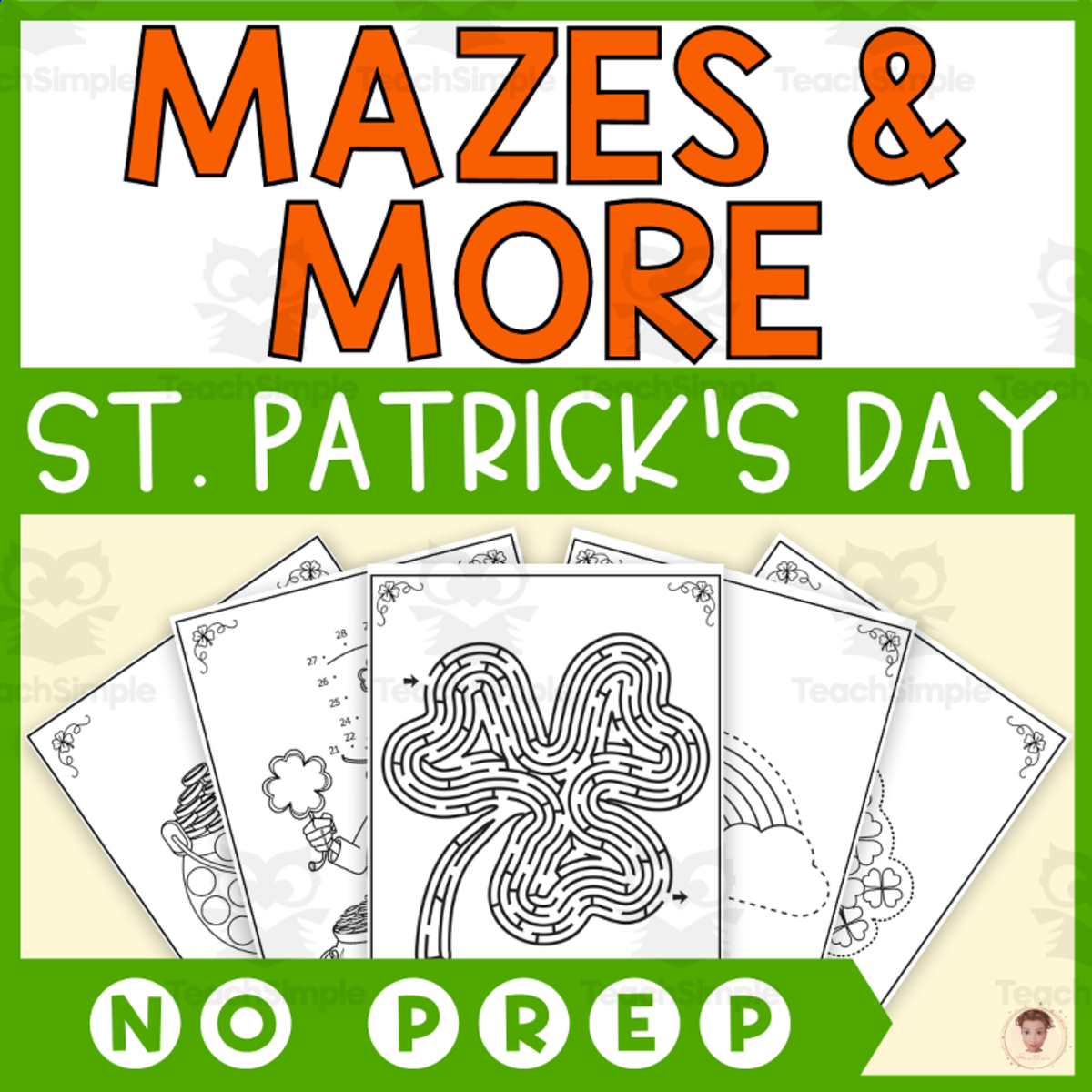 An educational teaching resource from Heather Huhman entitled St. Patrick's Day Mazes and Other Activities (115 Pages) downloadable at Teach Simple.