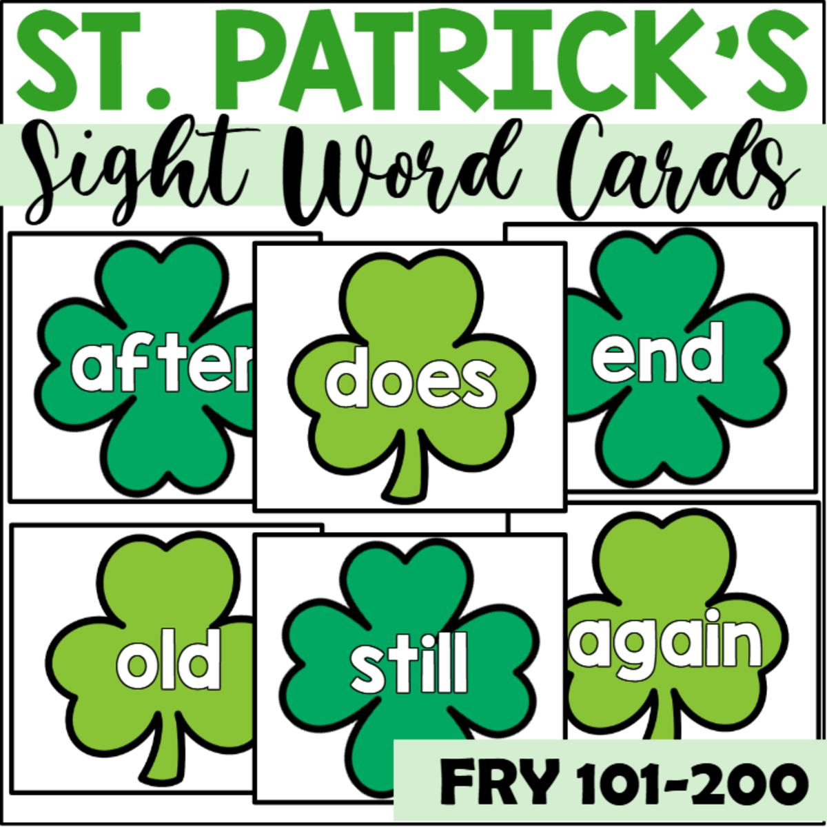 An educational teaching resource from The Connett Connection entitled St. Patrick's Day Sight Word Cards for Fry 101-200 downloadable at Teach Simple.