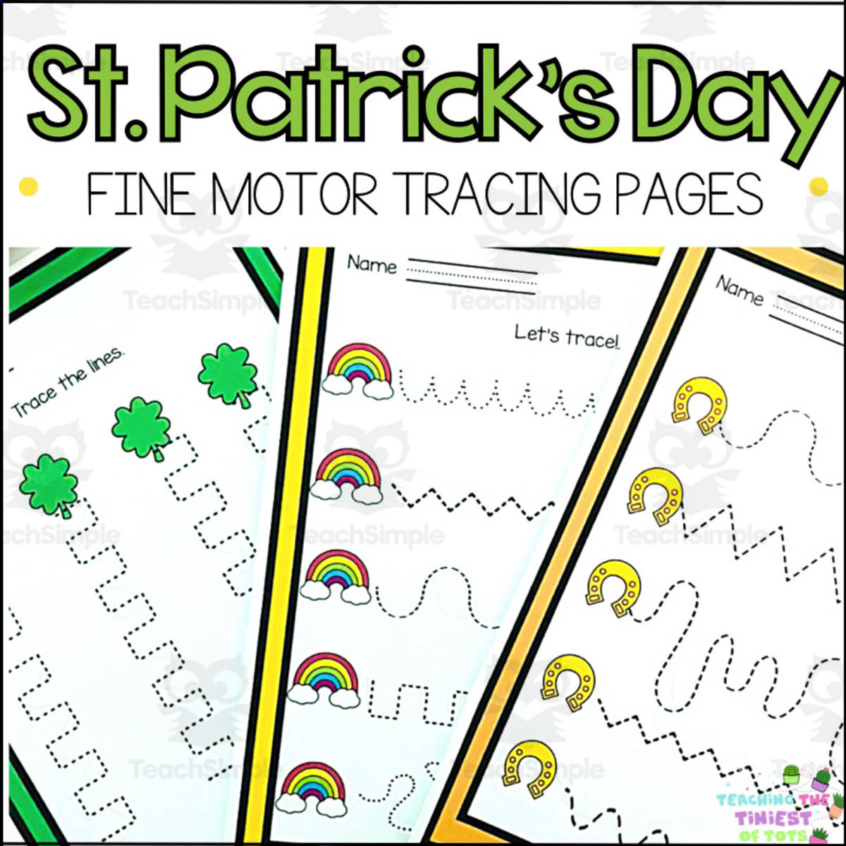 An educational teaching resource from Teaching the Tiniest of Tots entitled St. Patrick's Day Tracing Fine Motor Pre-writing Pages| Preschool Toddler Activities downloadable at Teach Simple.
