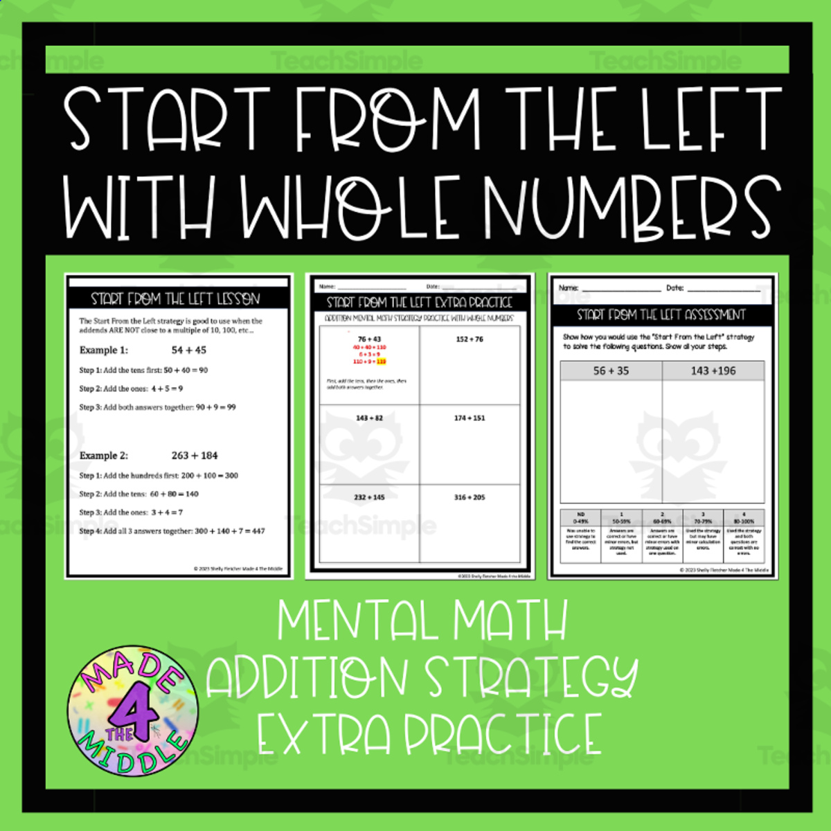 An educational teaching resource from Made 4 The Middle entitled Start From The Left Whole Number Addition Strategy Extra Practice downloadable at Teach Simple.