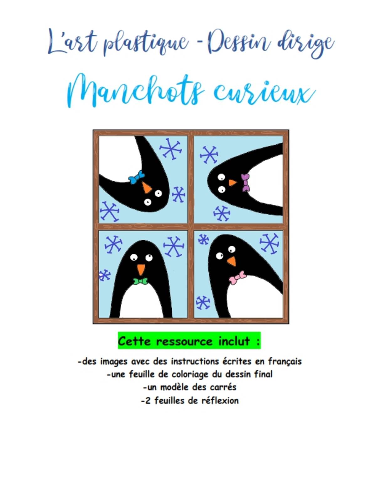 An educational teaching resource from Brave Education entitled Step-By-Step Art: Curious Penguins ( French Version) downloadable at Teach Simple.