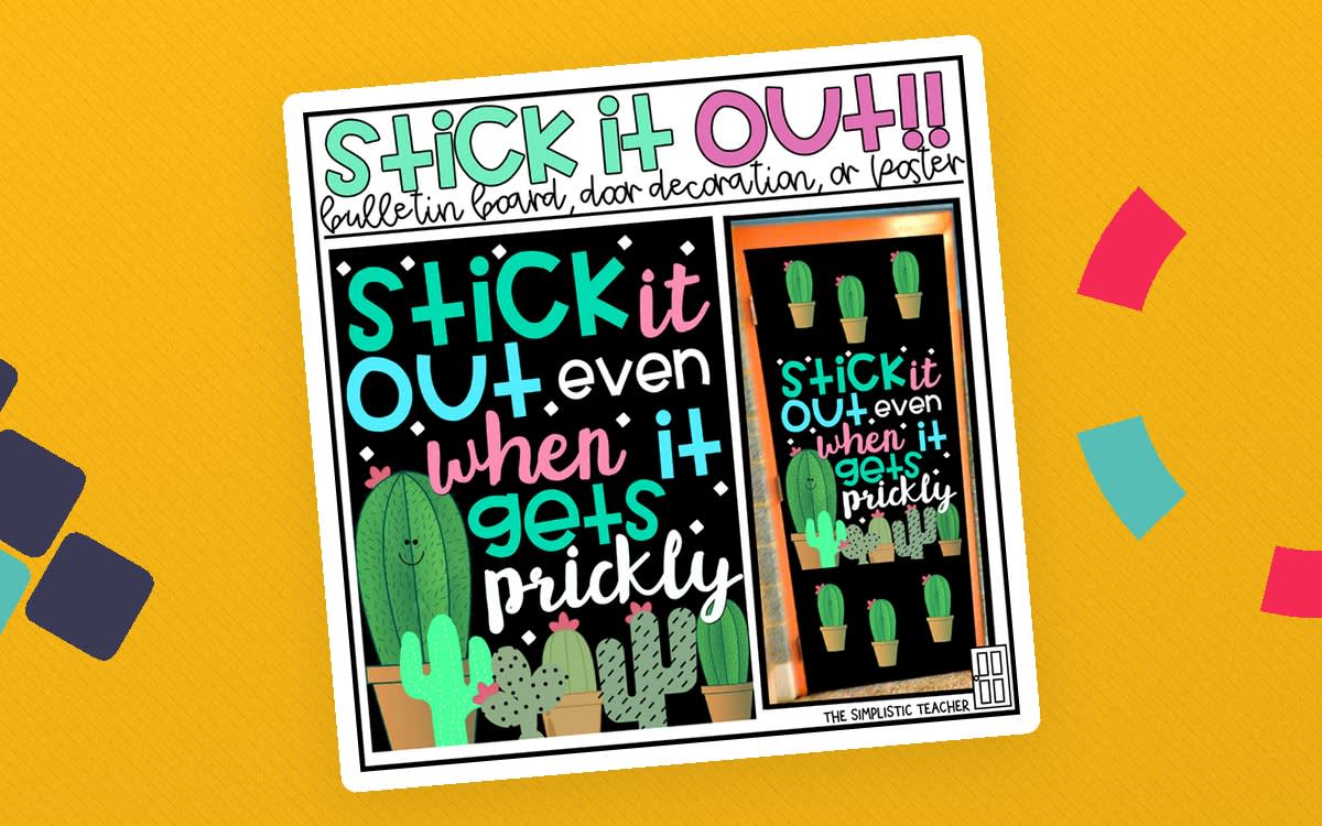 An educational teaching resource from The Simplistic Teacher entitled Stick it Out Growth Mindset Cactus Bulletin Board Kit, Door Decoration Set, or Poster downloadable at Teach Simple.