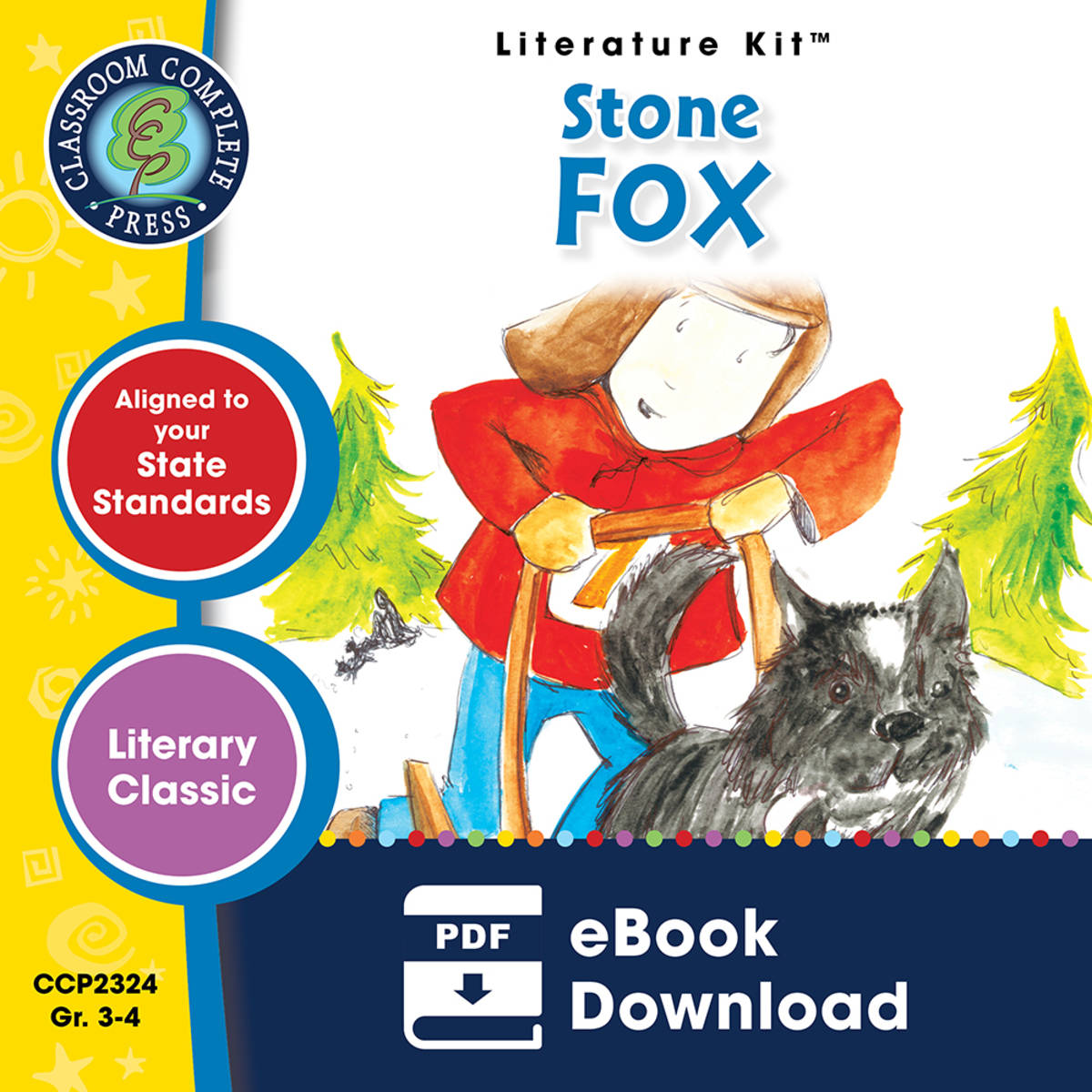 An educational teaching resource from Classroom Complete Press entitled Stone Fox - Literature Kit Gr. 3-4 downloadable at Teach Simple.