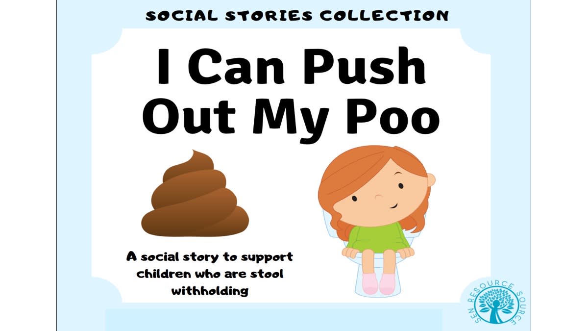 An educational teaching resource from SEN Resource Source entitled Stool Withholding Social Story downloadable at Teach Simple.