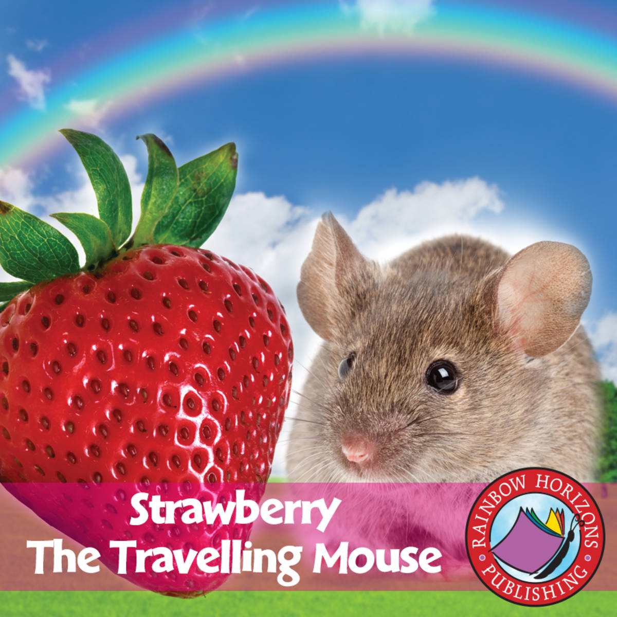 An educational teaching resource from Classroom Complete Press entitled Strawberry, The Travelling Mouse Gr. K-2 downloadable at Teach Simple.