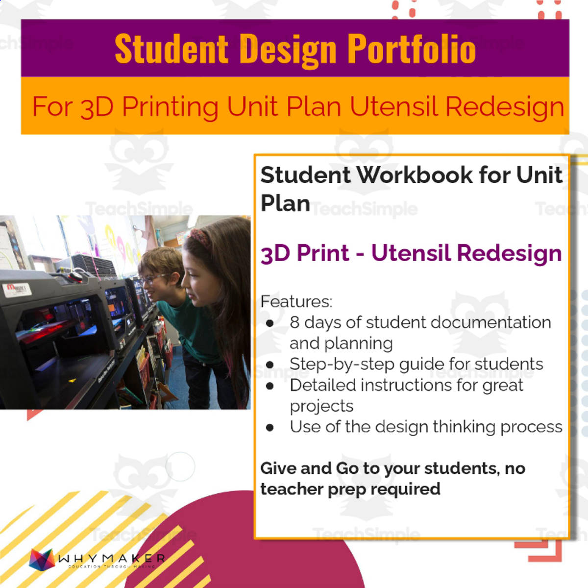 An educational teaching resource from WhyMaker entitled Student Design Portfolio for 3D Printing - Utensil Redesign downloadable at Teach Simple.