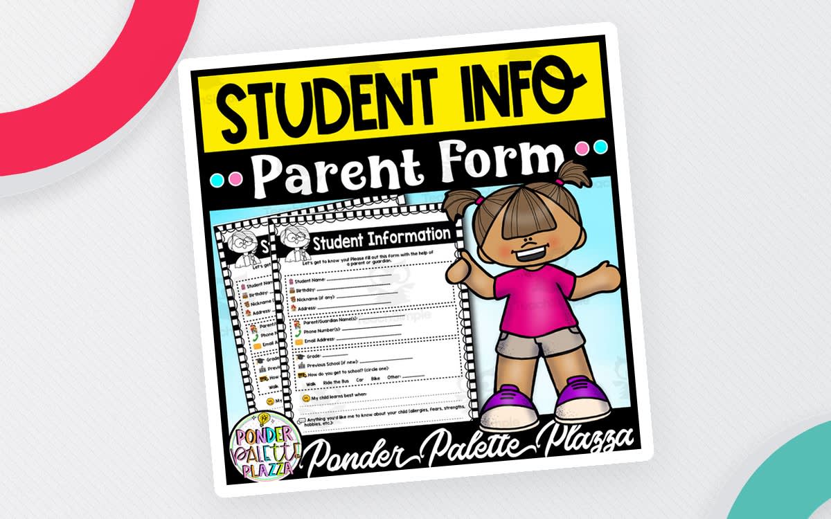 An educational teaching resource from Ponder Palette Plazza entitled Student Information Sheet - Parent Form downloadable at Teach Simple.