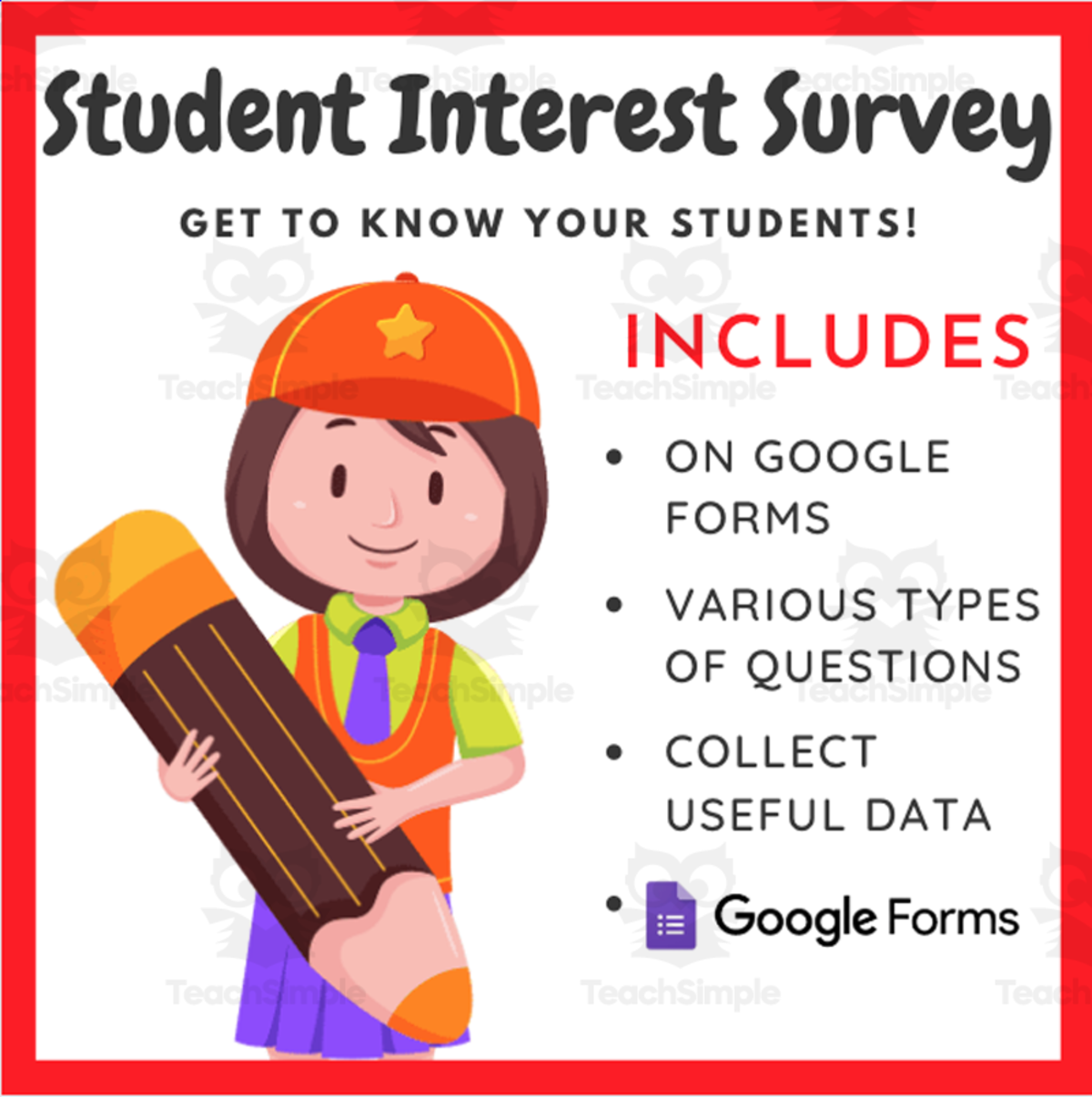 An educational teaching resource from EduPal Learning entitled Student Interest Survey on Google Form downloadable at Teach Simple.