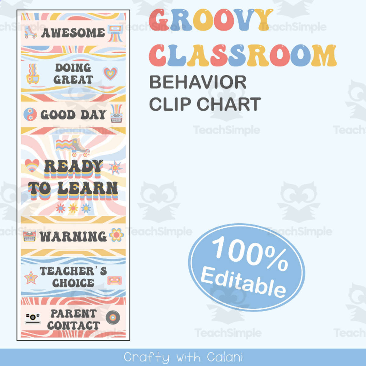 An educational teaching resource from Crafty with Calani entitled Student's Behavior Chart in Pastel Groovy Theme - 100% Editable downloadable at Teach Simple.