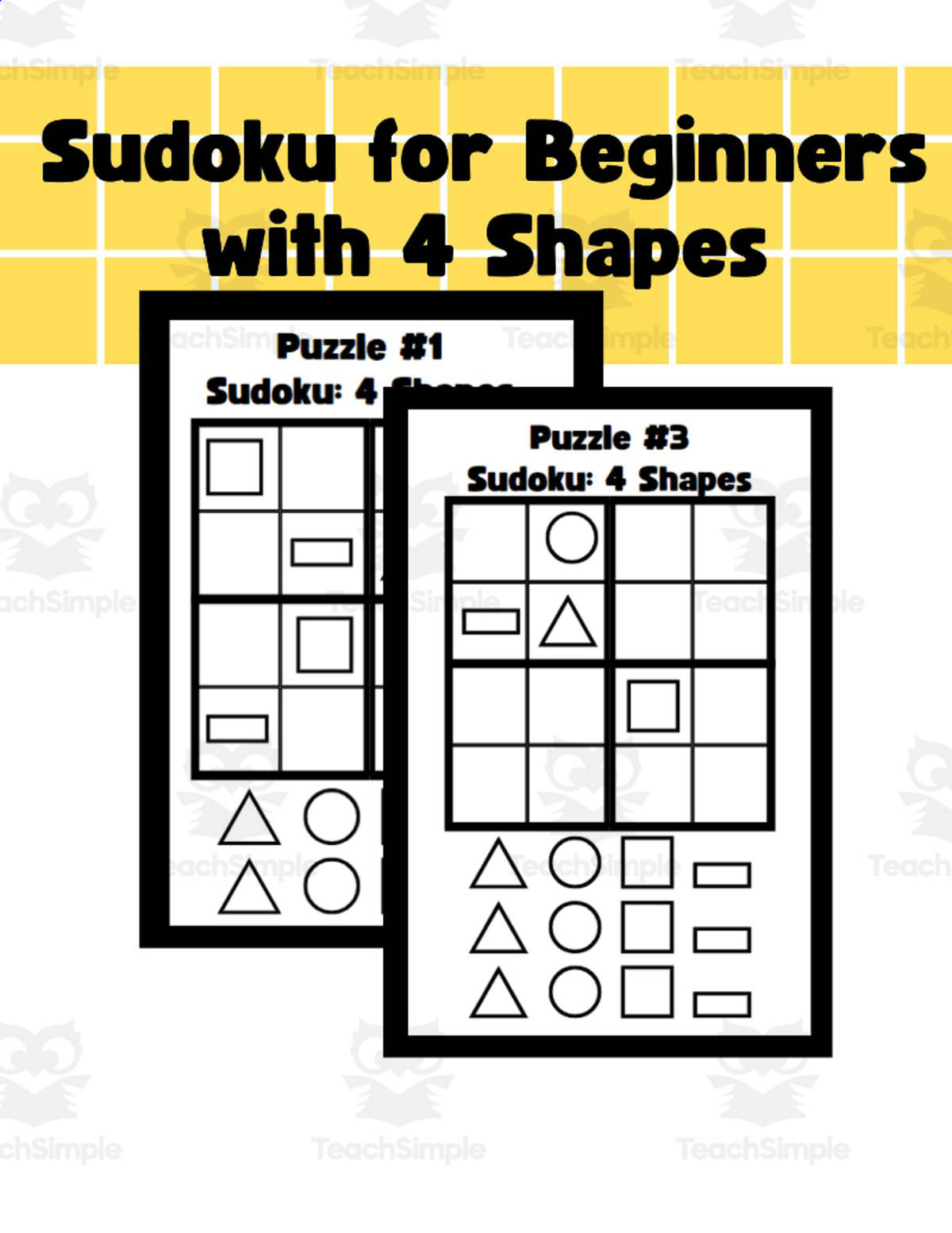 An educational teaching resource from Sprout & Inspire entitled Sudoku for Beginners with 4 Shapes downloadable at Teach Simple.