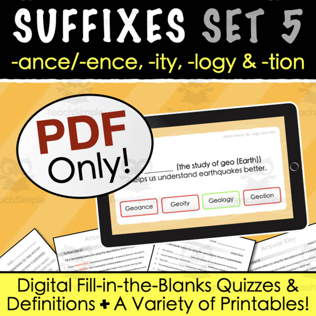 An educational teaching resource from Tom's Talk entitled SUFFIXES | -ance/-ence -ity -logy & -tive | Digital + Printable Quiz downloadable at Teach Simple.
