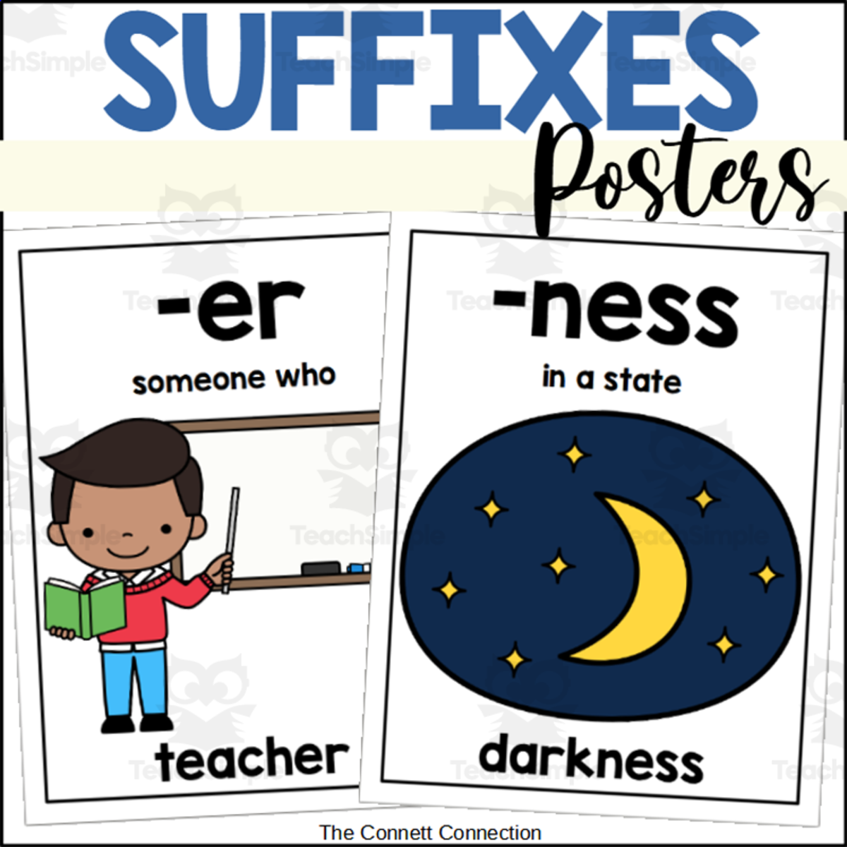 An educational teaching resource from The Connett Connection entitled Suffixes Posters downloadable at Teach Simple.