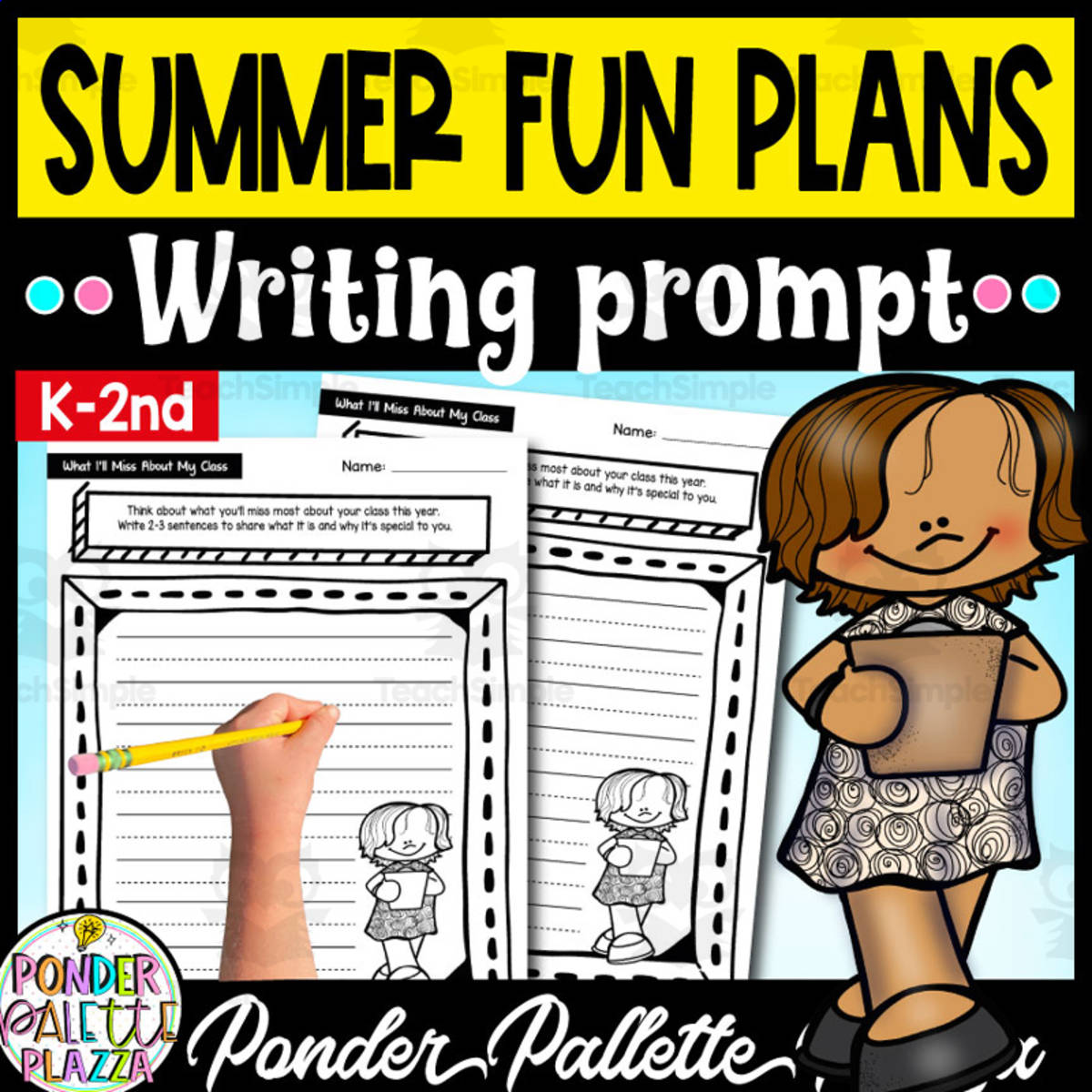 An educational teaching resource from Ponder Palette Plazza entitled Summer Fun Plans - End of Year Writing Prompt downloadable at Teach Simple.