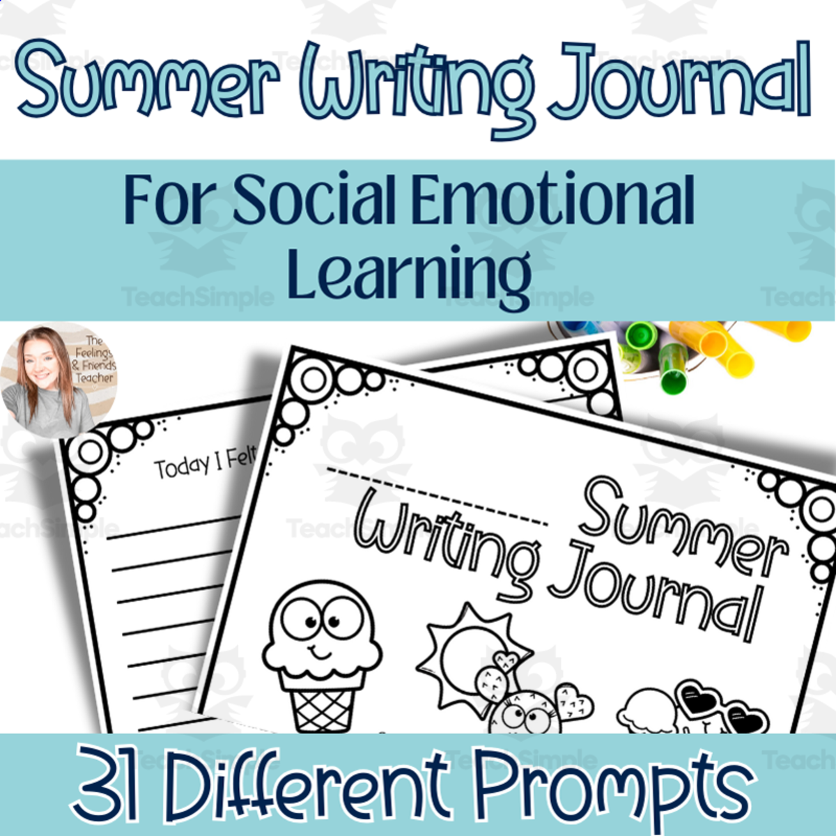 An educational teaching resource from The Feelings and Friends Teacher entitled Summer Writing Journal For Counseling -- Emotional Expression Activity downloadable at Teach Simple.