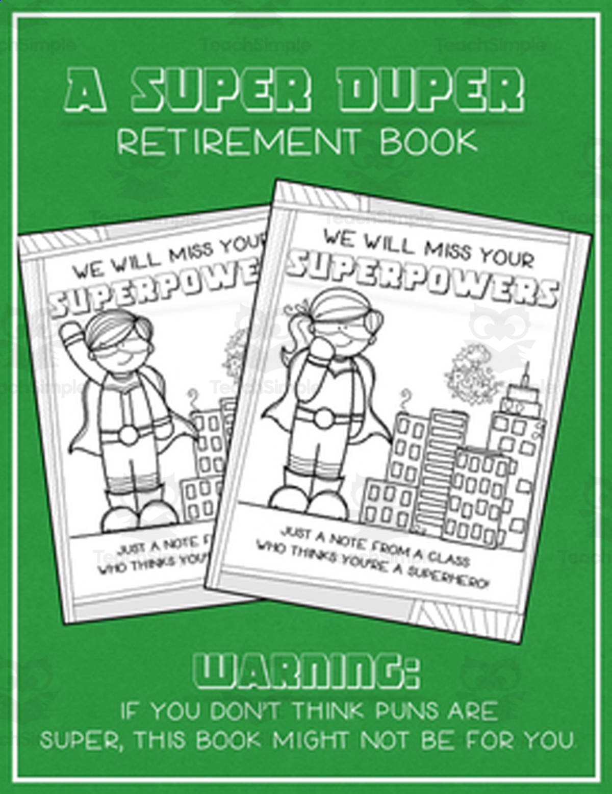 An educational teaching resource from Tpete's Supply Store entitled Super Hero Retirement Book downloadable at Teach Simple.