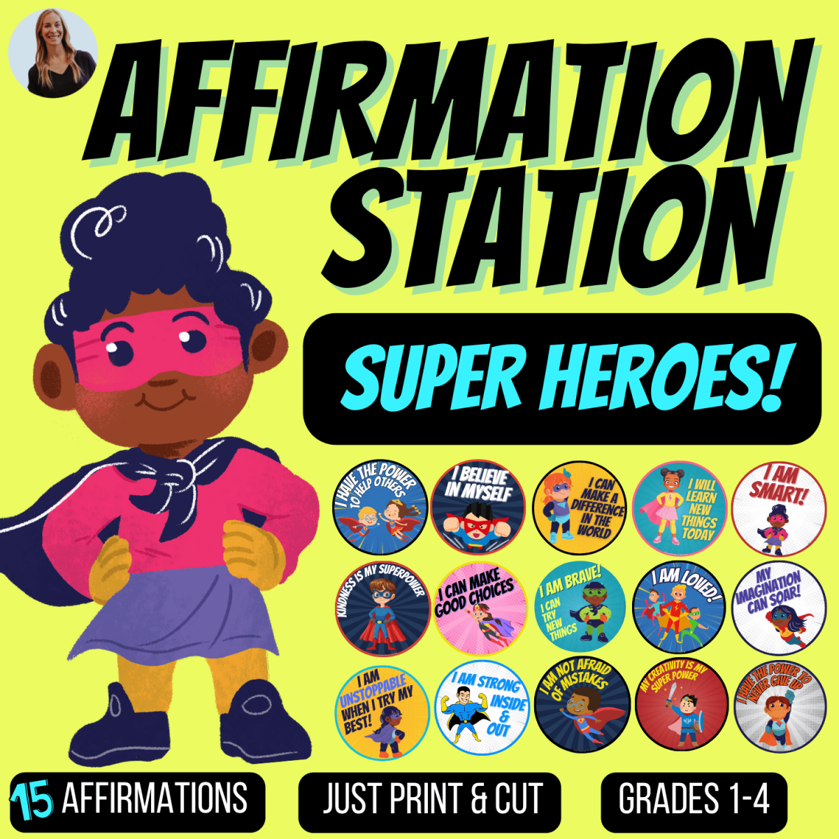 An educational teaching resource from The Language of Learning entitled Superhero Classroom Affirmation Station | Calm Down Corner Display downloadable at Teach Simple.