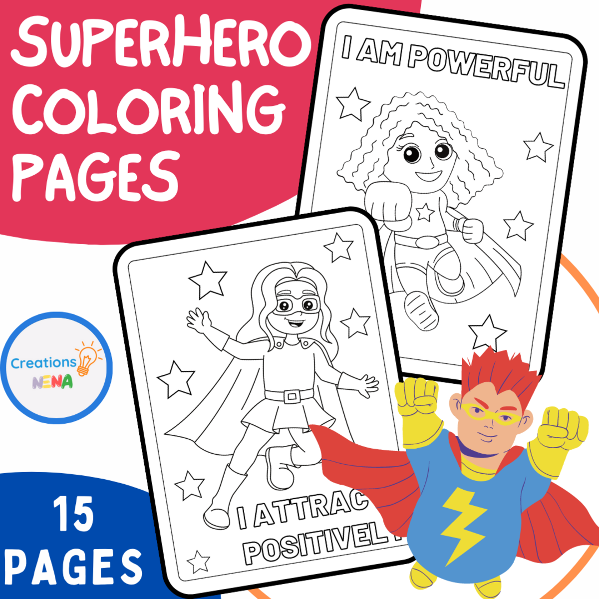 An educational teaching resource from Nena Creations entitled Superhero Positive Affirmations Coloring Pages downloadable at Teach Simple.