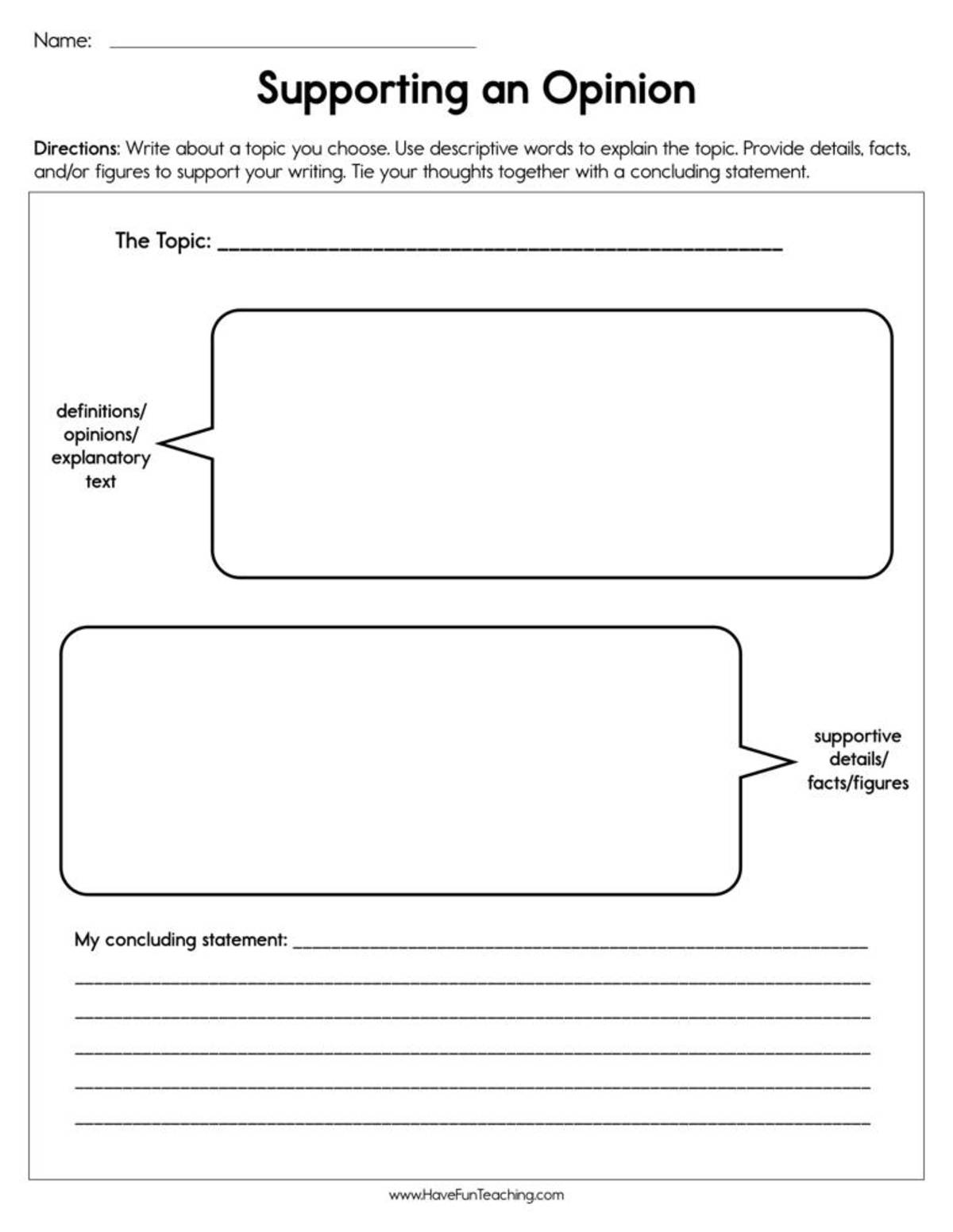 An educational teaching resource from Have Fun Teaching entitled Supporting an Opinion Worksheet downloadable at Teach Simple.