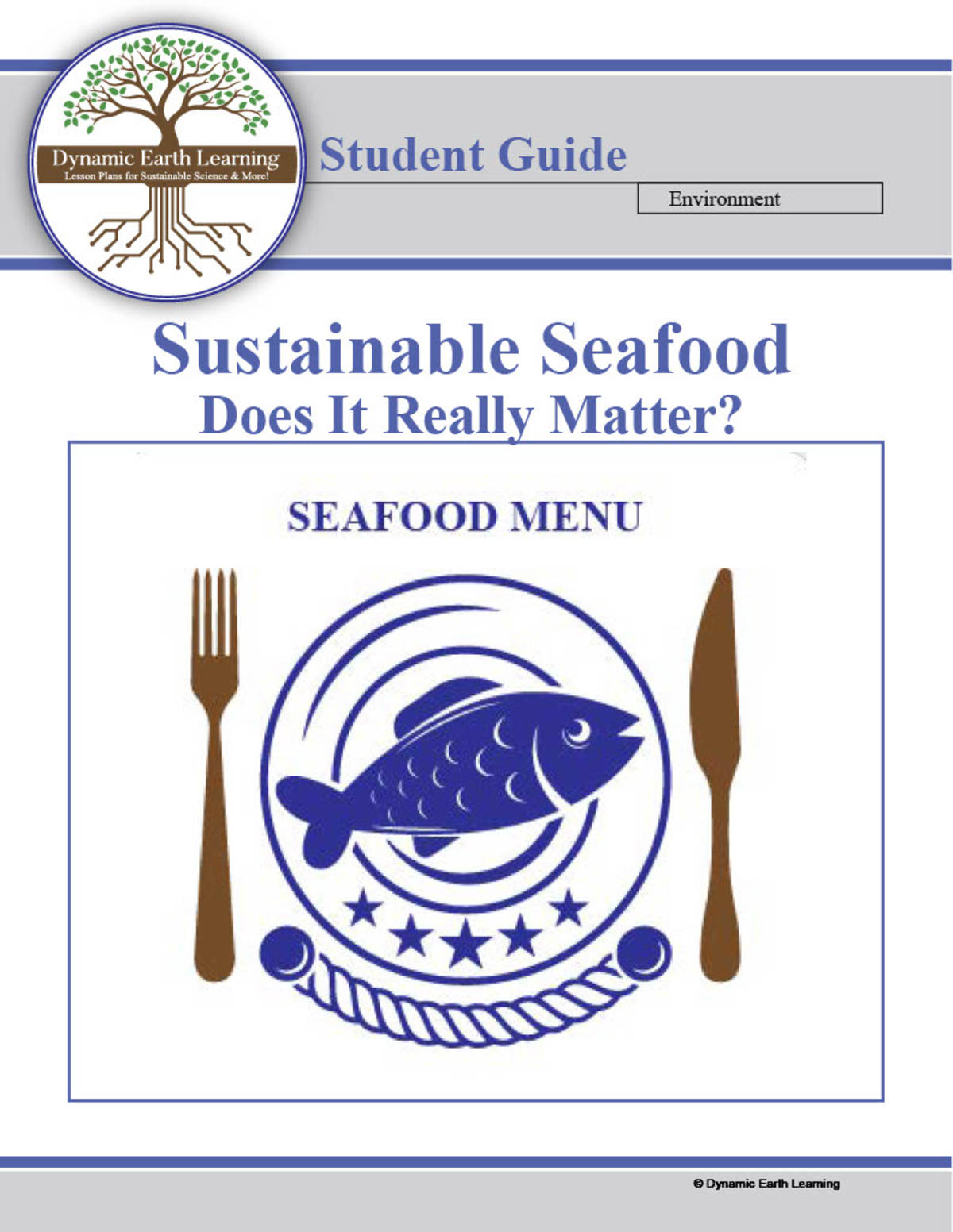 An educational teaching resource from  Dynamic Earth Learning entitled Sustainable Seafood: Does It Really Matter? Worksheets BUNDLE (Digital & Print) downloadable at Teach Simple.