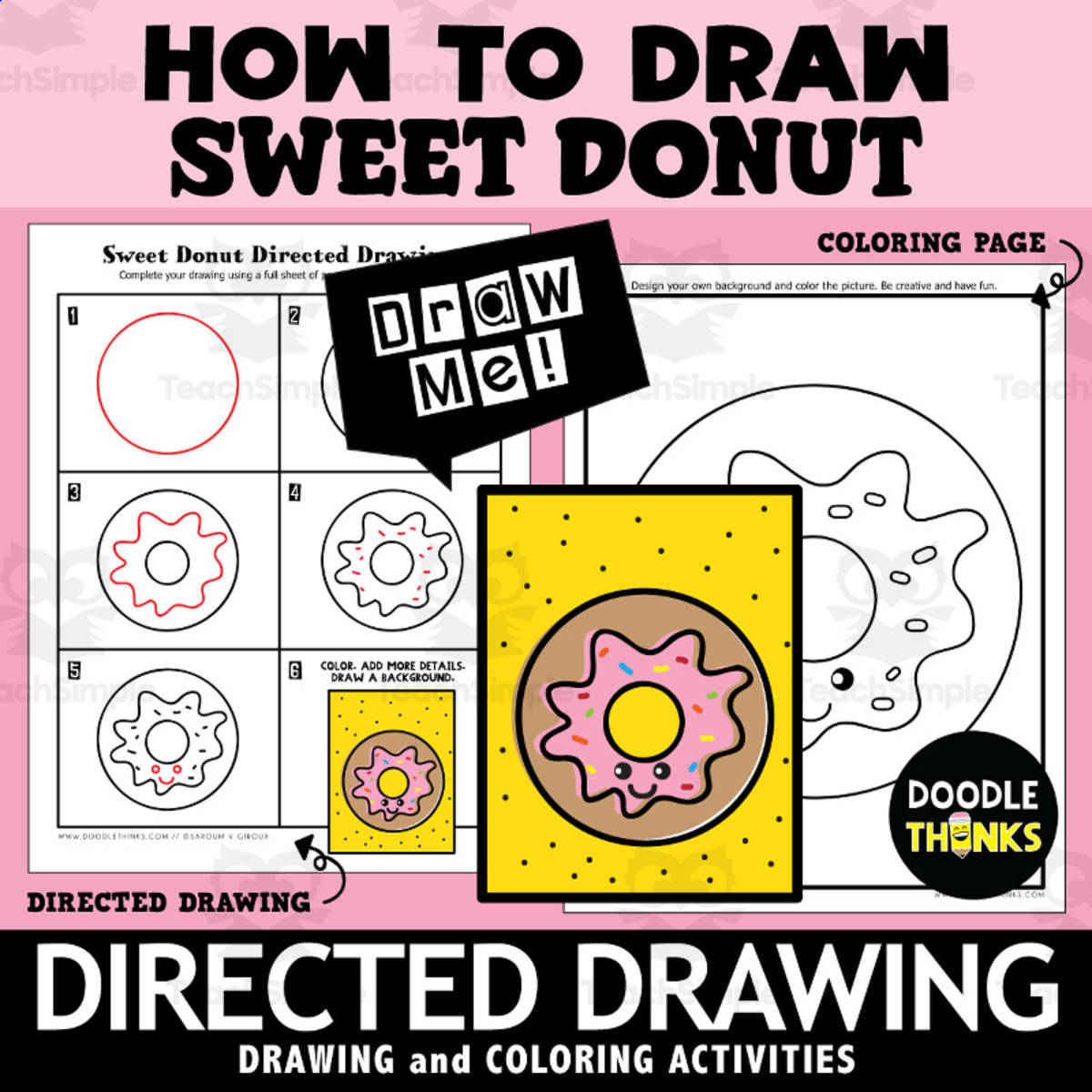 An educational teaching resource from Doodle Thinks entitled Sweet Donut Directed Drawing | How To Draw downloadable at Teach Simple.