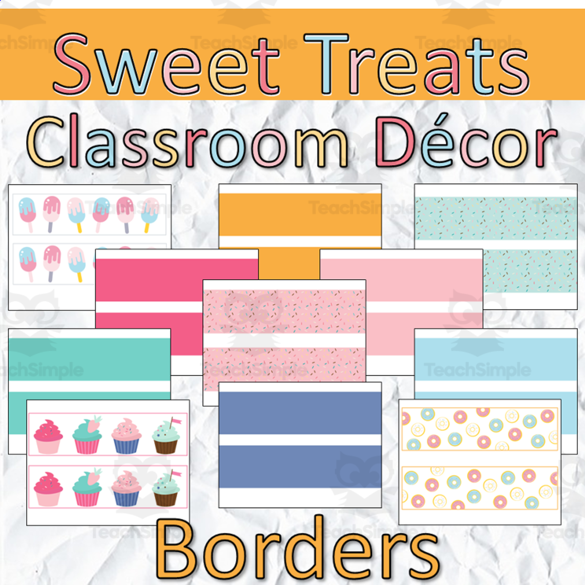 An educational teaching resource from Maude in the Middle entitled Sweet Treats Dessert Classroom Decor Bulletin Board Borders downloadable at Teach Simple.