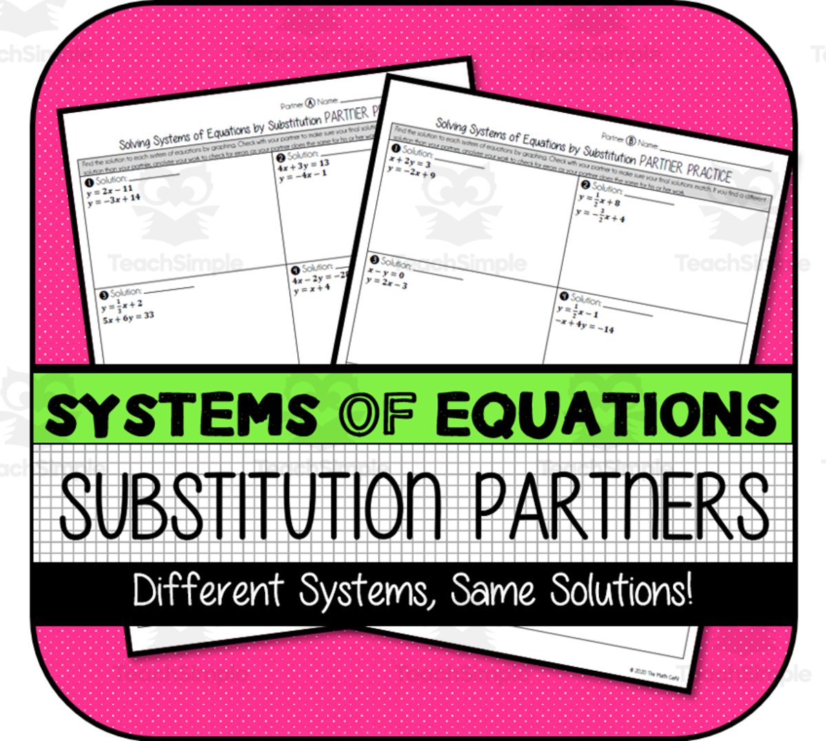 An educational teaching resource from The Math Cafe entitled Systems of Equations: Substitution PARTNER PRACTICE downloadable at Teach Simple.