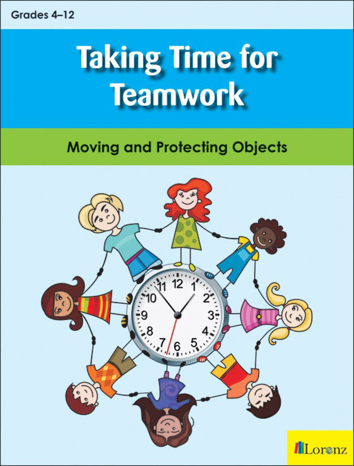An educational teaching resource from Classroom Complete Press entitled Taking Time for Teamwork: Moving and Protecting Objects: downloadable at Teach Simple.
