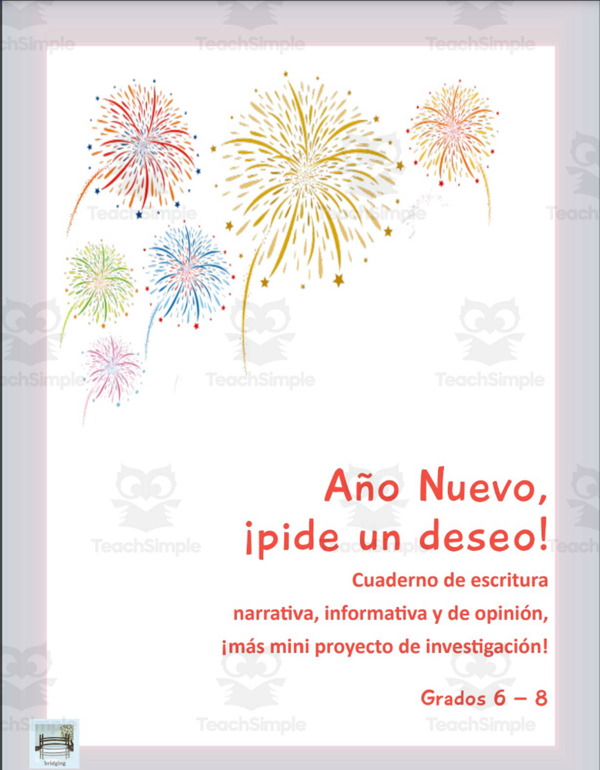 An educational teaching resource from Bridging - Spanish Reading and Writing entitled Taller de Escritura: Año Nuevo - Writing Workshop: New Year Make a Wish! downloadable at Teach Simple.
