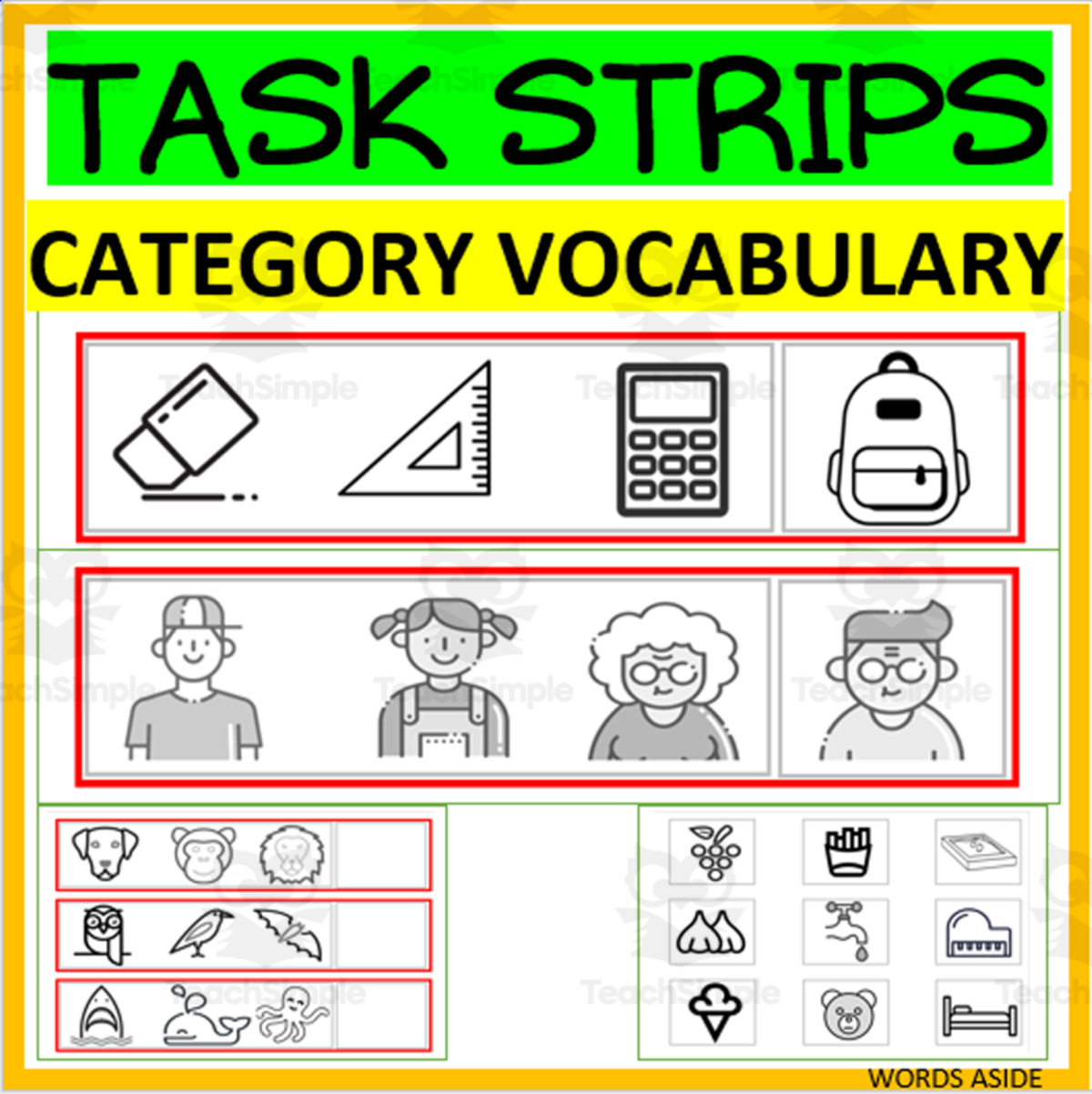 An educational teaching resource from WORDS ASIDE entitled TASK STRIPS: VOCABULARY CATEGORIES| SEMANTICS REASONING PRACTICE CARDS downloadable at Teach Simple.
