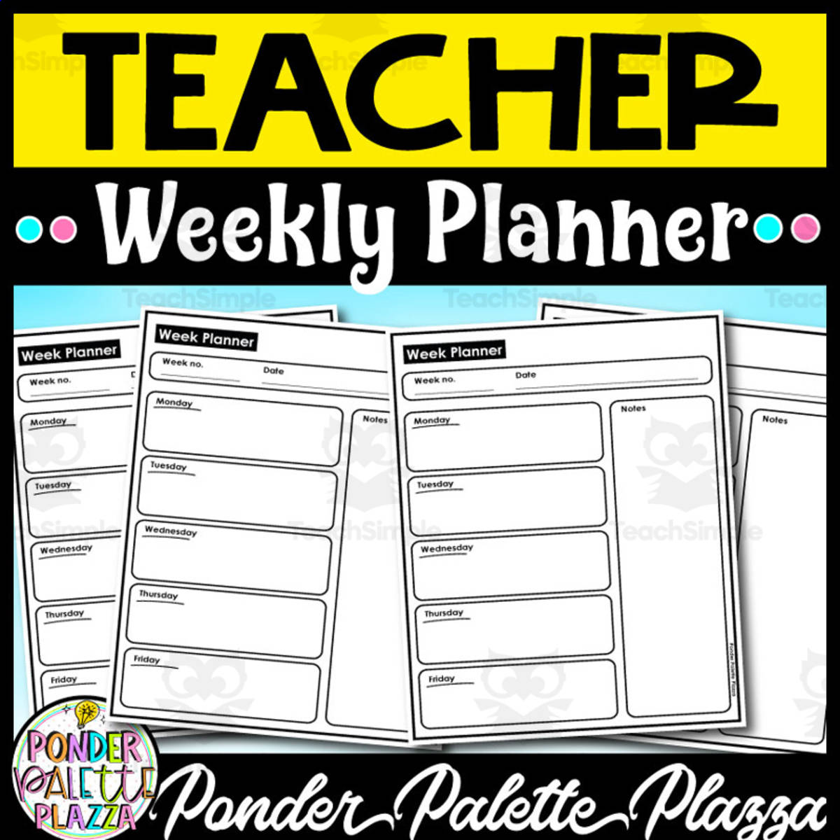An educational teaching resource from Ponder Palette Plazza entitled Teacher Weekly Notebook downloadable at Teach Simple.