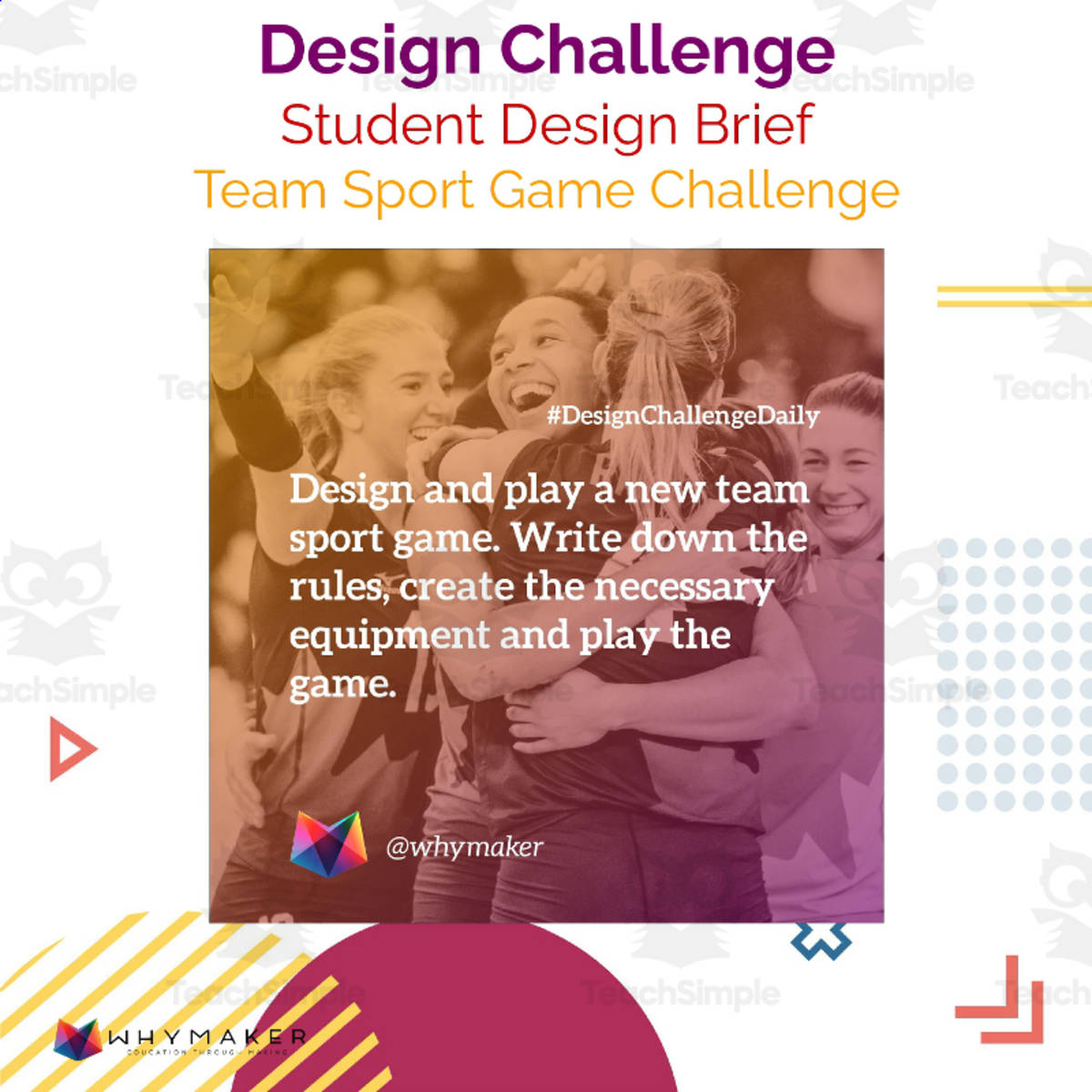 An educational teaching resource from WhyMaker entitled Team Sport Game downloadable at Teach Simple.
