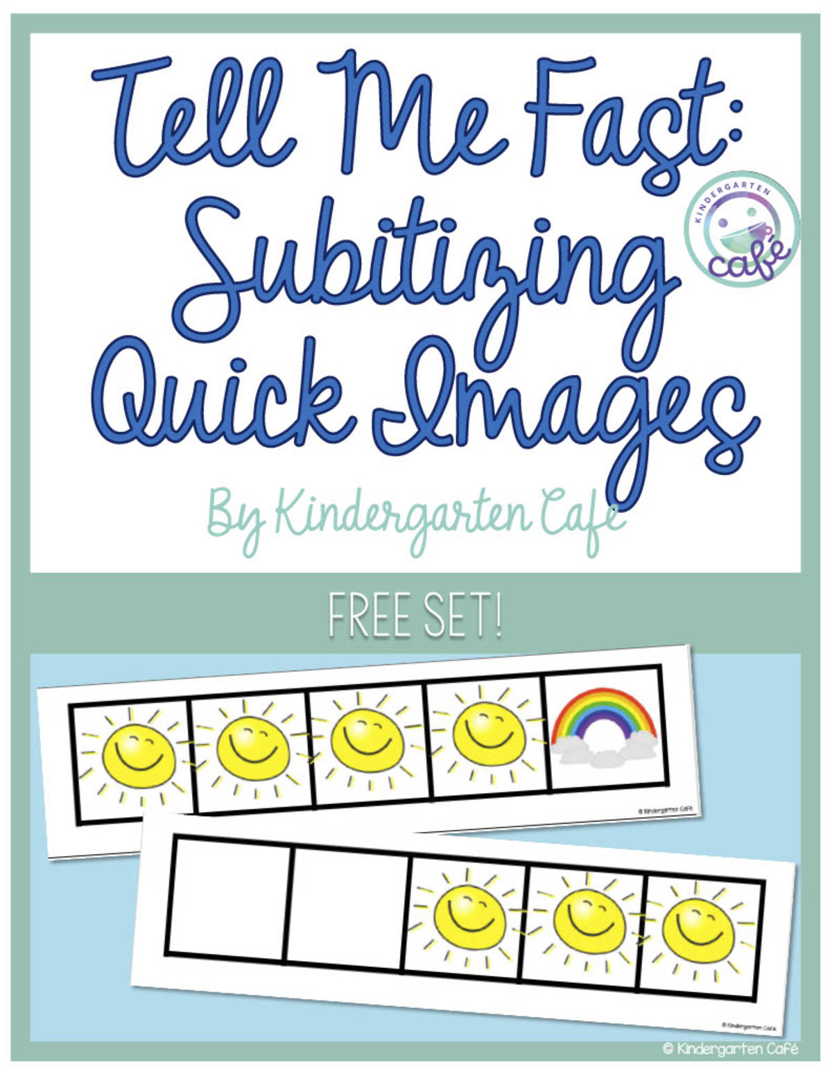 An educational teaching resource from Kindergarten Cafe entitled Tell Me Fast Math: Subitizing Quick Images with Suns and Rainbows downloadable at Teach Simple.