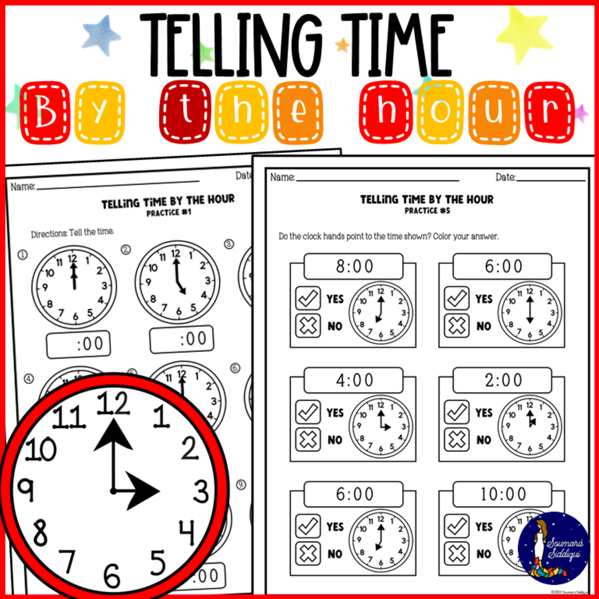 An educational teaching resource from Soumara Siddiqui entitled Telling Time by the Hour downloadable at Teach Simple.